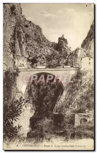 Cartes postales Ventimiglia Ponte S Luigi confine Italo Franceese