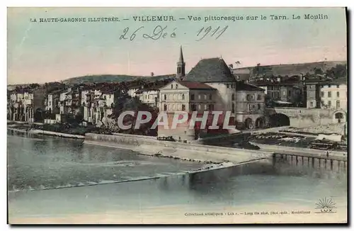 Ansichtskarte AK Villemur Vue Pittoresque Sur le Tarn Le Moulin