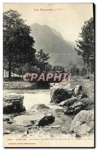 Ansichtskarte AK Luchon Le Pont Lapade sur La Route De La Vallee du Lys