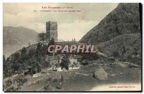 Cartes postales Luchon La Tour De Castel Viel