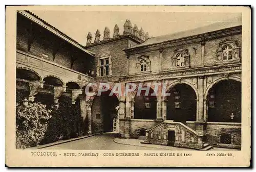 Cartes postales Toulouse Hotel D Assezat Cour Interieur Partie Edifiee en 1557