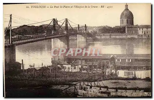 Cartes postales Toulouse Le Pont St Pierre et L Hospice de la Grave