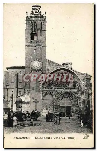 Cartes postales Toulouse Eglise Saint Etienne