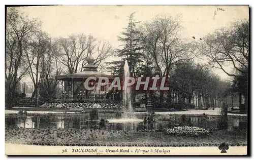 Cartes postales Toulouse Grand Rond Kiosque a musique