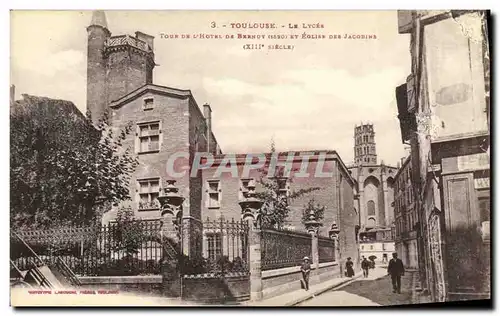 Ansichtskarte AK Toulouse Le Lycee Tour de l hotel de Bernuy et eglise des Jacobins