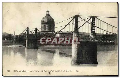 Ansichtskarte AK Toulouse Le Pont Saint Pierre et la Dome de la Grave