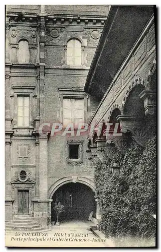 Ansichtskarte AK Toulouse Hotel d Assezat Porte principale et galerie Clemence Isane