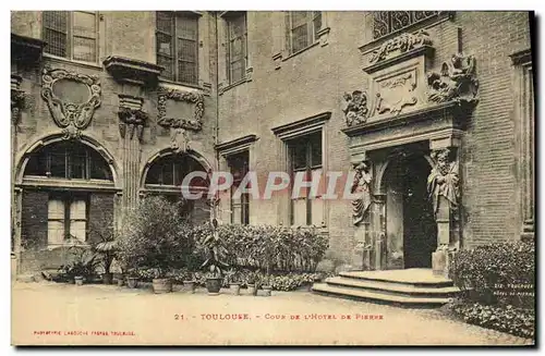 Ansichtskarte AK Toulouse Cour De L Hotel De Pierre