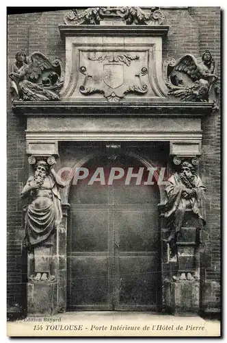 Cartes postales Toulouse Porte Interieure de L Hotel de Pierre