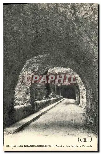 Ansichtskarte AK Route des Grands Goulets Les derniers Tunnels