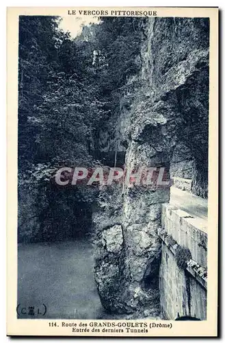 Cartes postales Route des Grands Goulets Entree des derniers Tunnels