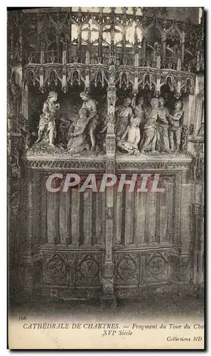 Cartes postales Cathedrale de Chartres Forgment du Tour du Choeur XVl e Siecle