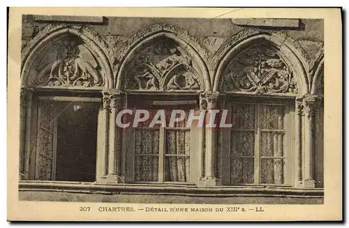 Cartes postales Chartres Detail d Une Maison du Xlll e S