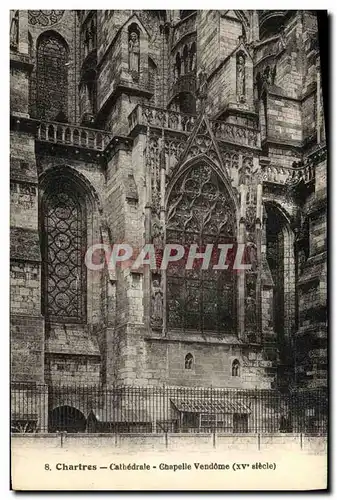 Cartes postales Chartres Cathedrale Chapelle Vendome