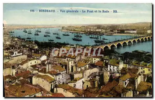 Cartes postales Bordeaux Vue Generale Le Pont et la Rade