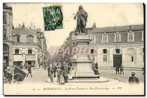 Cartes postales Bordeaux La Place Tourny Rue Fondaudege