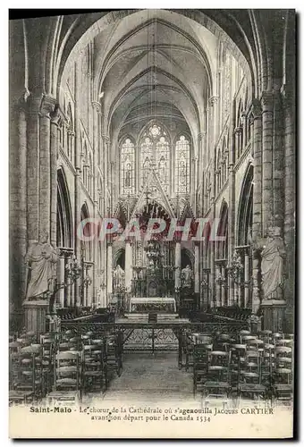 Cartes postales Saint Malo Le Choeur de la Cathedrale ou s agenouilla Jacques CArtier