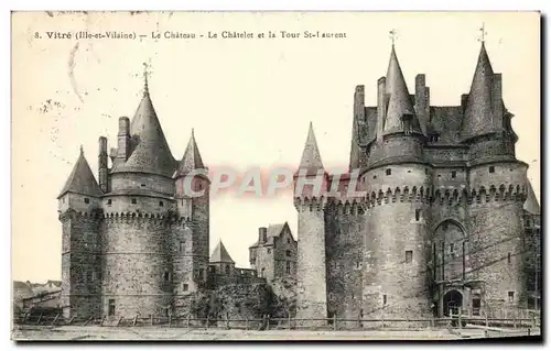 Cartes postales Vitre Le Chateau Le Chatelet et la Tour St Laurent