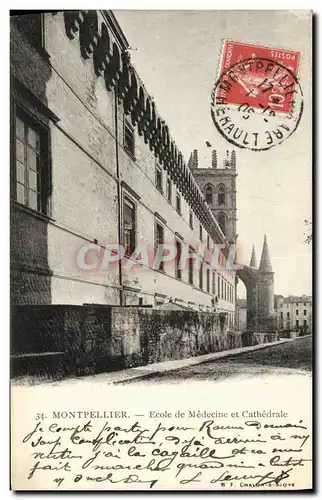 Ansichtskarte AK Montpellier Ecole de Medecine et Cathedrale