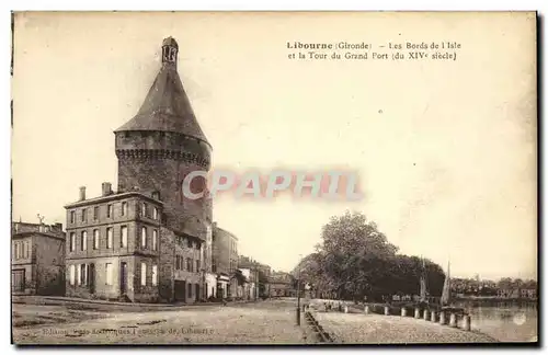 Cartes postales Libourne Les Bords de l Isle et la Tour du Grand Port