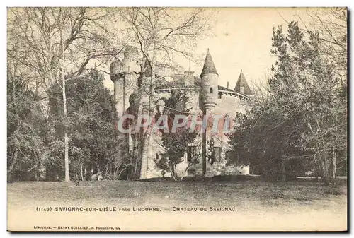 Cartes postales Savignac Sur L Isle Pres Libourne Chateau De Savignac