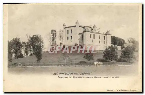 Cartes postales Monbadon pres Libourne Chateau De Monbadon Ancienne maison fortifiee