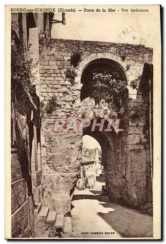 Ansichtskarte AK Bourg sur Gironde Porte de la Mer Vue Interieure