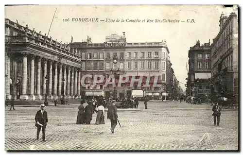 Cartes postales Bordeaux Place de la Comedie et Rue Ste Catherine