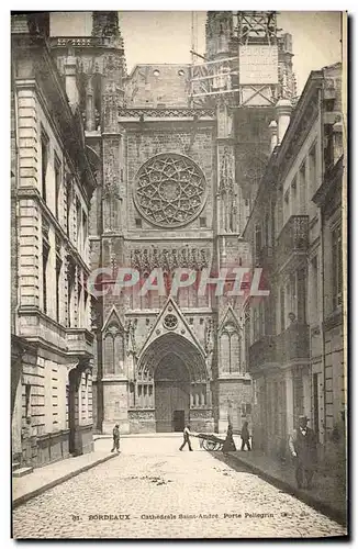 Ansichtskarte AK Bordeaux Cathedrale Saint Andre Porte Pellegrin