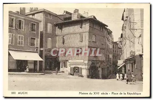 Cartes postales Auch Maison du 16eme Place de la Republique