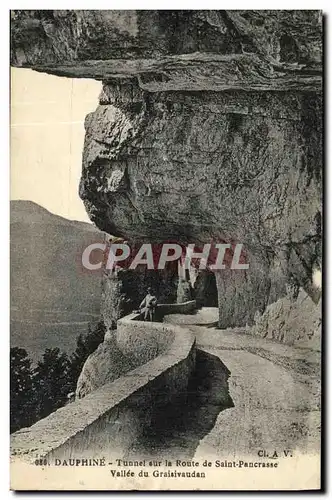 Ansichtskarte AK Dauphine Tunnel sur la Route de Saint Pancrasse Valle du Graisivaudan