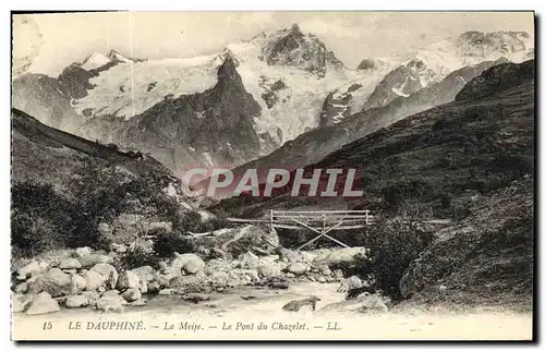 Cartes postales Le Dauphine La Meije Le Pont du Chazelet