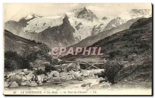 Cartes postales Le Dauphine La Meije Le Pont du Chazelet