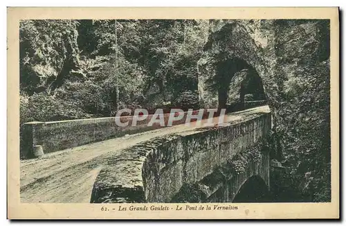 Ansichtskarte AK Les Grands Goulets Le Pont de la Vernaison