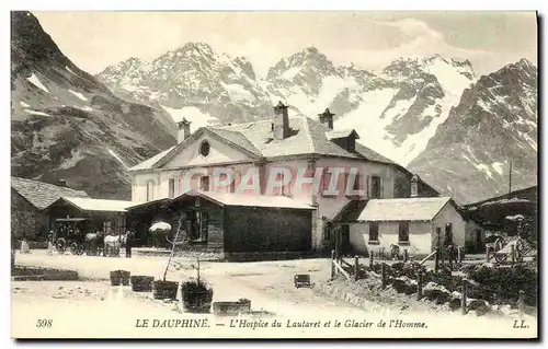 Ansichtskarte AK Le Dauphine L Hospice du Lautaret et le Glacier de l Homme