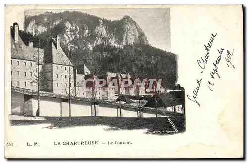 Cartes postales La Chartreuse Le Couvent