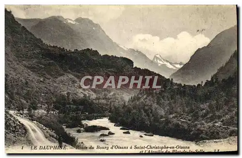 Cartes postales Le Dauphine Route du Bourg d Oisans a Saint Christophe en Oisans et l aiguille du Plat de la Sal