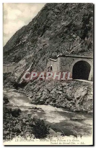 Ansichtskarte AK Le Dauphine Route du Bourg d Oisans a la Grave Tunnel du Grand Clos