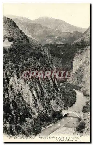 Cartes postales Le Dauphine Route du Bourg d Oisans a la Grave Le Pont d Auris