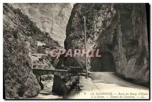 Ansichtskarte AK Le Dauphine Route du Bourg d Oisans a la Grave Tunnel du Chambon