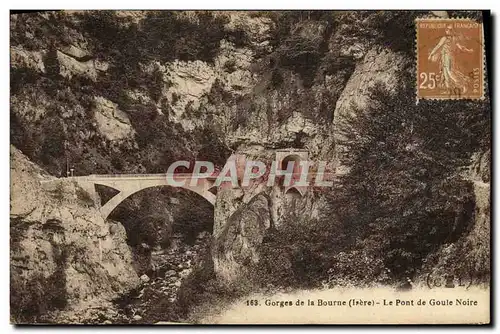 Cartes postales Gorges de la Bourne Le Pont de Goule Noire