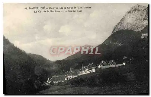 Cartes postales Dauphine Couvent de la Grande Chartreuse Le Col de la Ruchere et le Grand Som