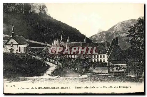 Cartes postales Couvent de la Grande Chartreuse Entree principale et la Chapelle des Etrangers