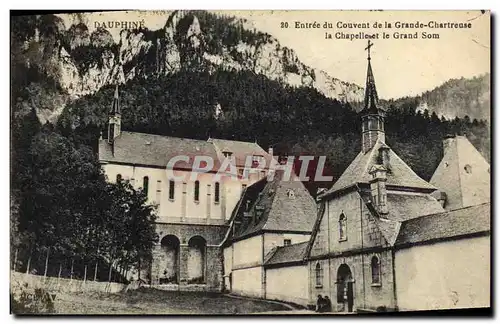 Cartes postales Entree du Couvent de la Grande Chartreuse la chapelle et le Grand Som