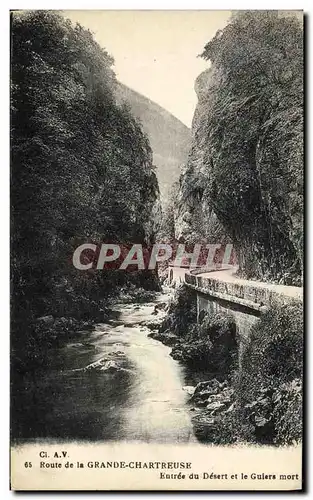 Ansichtskarte AK Route de la Grande Chartreuse Entree du desert et le Guiers mort