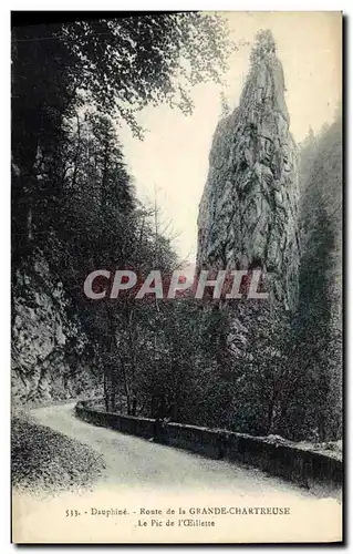 Cartes postales Dauphine Route de la Grande Chartreuse Le Pic de l Oeillette