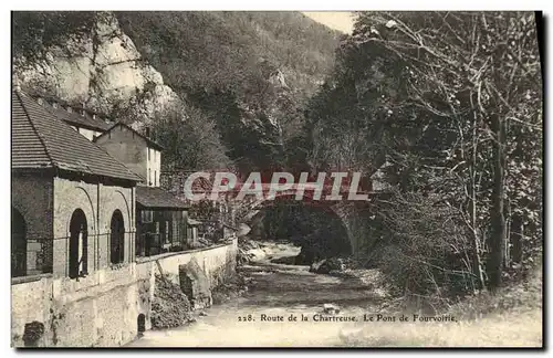 Ansichtskarte AK Route de la Chartreuse Le Pont de Fourvoirie