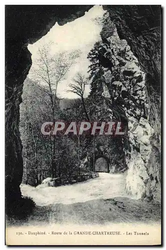 Cartes postales Dauphine Route de la Grande Chartreuse Les Tunnels