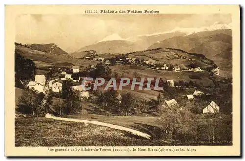 Ansichtskarte AK Vue generale de St Hilaire du Touvet Le Mont Blanc Plateau des petites roches