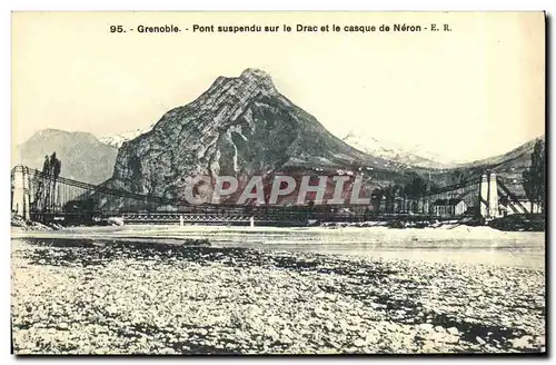 Cartes postales Grenoble Pont Suspendu Sur le Drac et le Casque de Neron